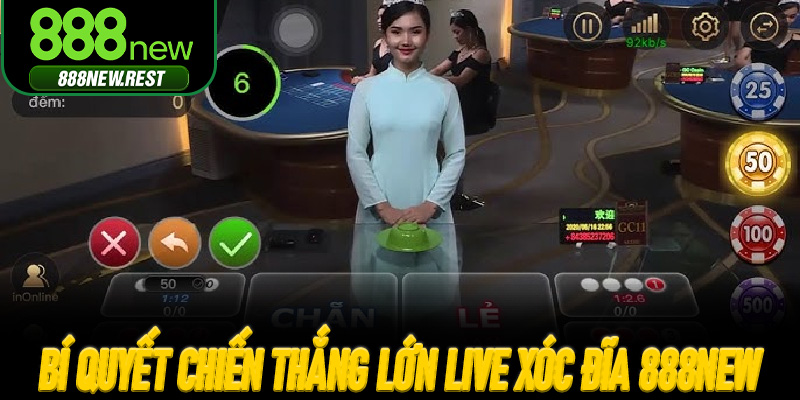 Bí quyết chiến thắng lớn Live Xóc Đĩa 888New