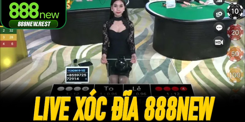 Live Xóc Đĩa 888New